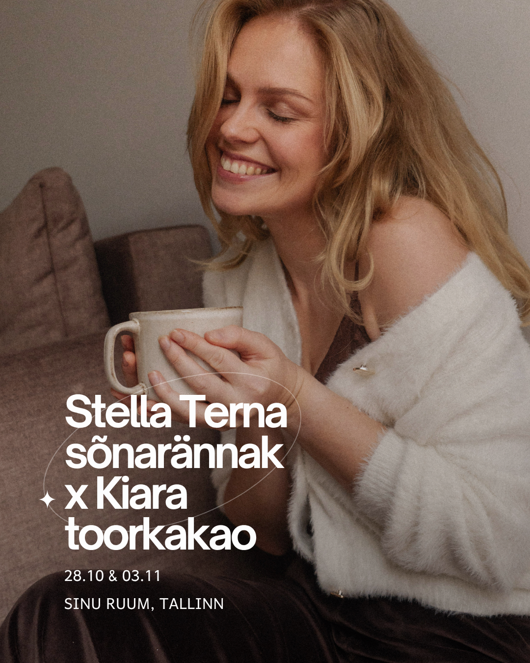 Sõnarännakud 28.10 & 3.11 - Stella Terna x Kiara kakao